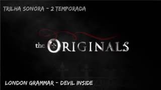 London Grammar - Devil Inside