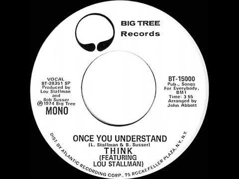 1972/1974 Think - Once You Understand (mono radio promo 45)