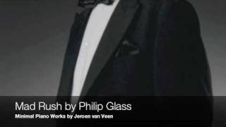 Mad Rush, Philip Glass, part II, Jeroen van Veen piano solo