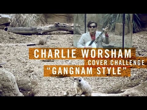 Gangnam Style: Charlie Worsham Cover Challenge (OFFICIAL)