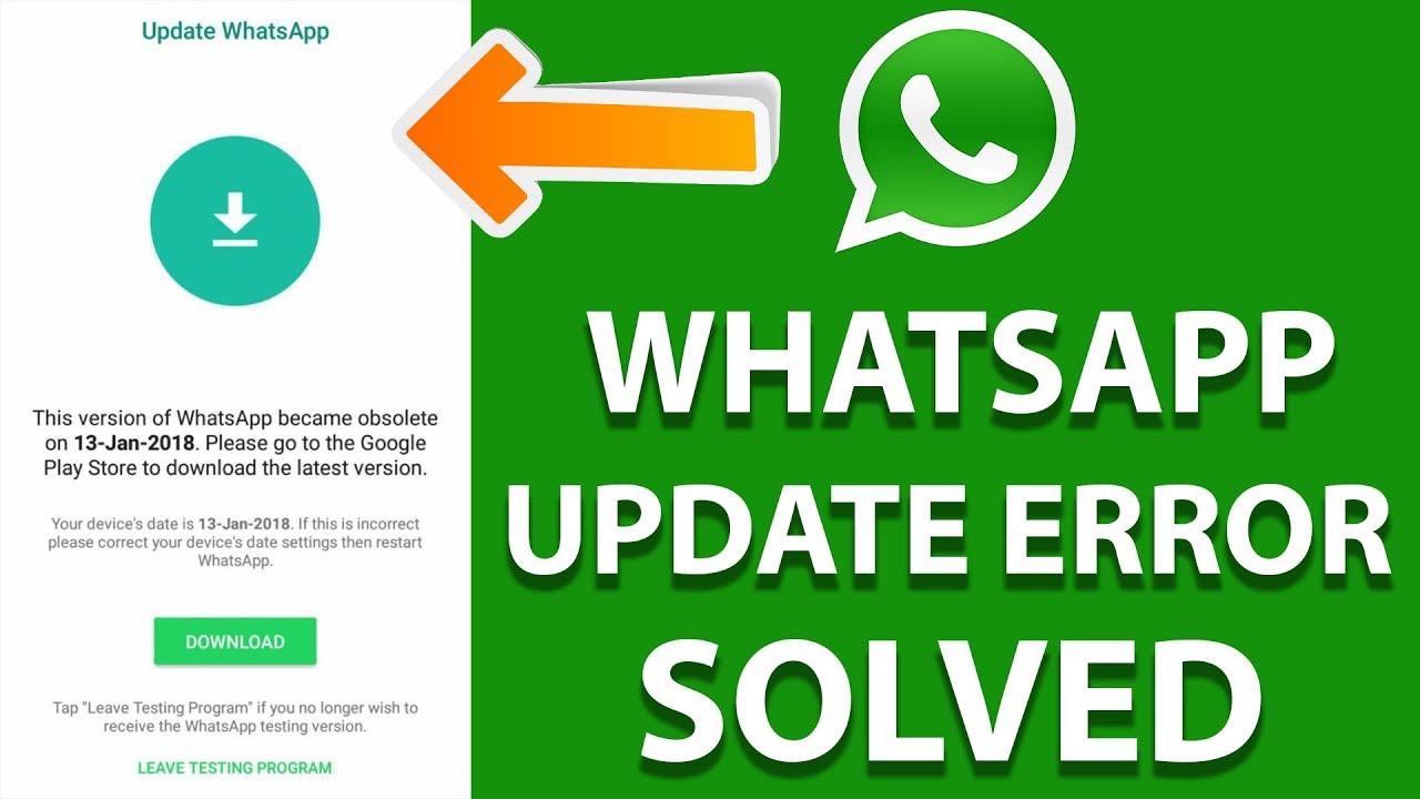 WHATSAPP UPDATE ERROR - This version of WhatsApp became obsolete on 13th January 2018 (Xiaomi)