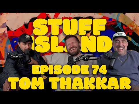 Stuff Island #74 - rug bodies w/ Tom Thakkar
