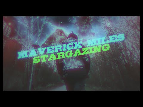 Maverick Miles - Stargazing (prod. by Pendo46) [Official Video]