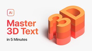 Master 3D TEXT in Illustrator in 5 Minutes!