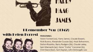 Harry James & Helen Forrest  I Remember You  1942)
