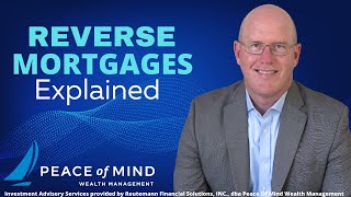 Reverse Mortgages Explained