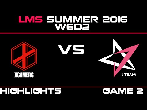 XG vs JT Game 2 Highlights LMS Summer 2016 W6D2 xGamers vs J Team   JT vs XG    LMS LOL