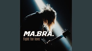 Musik-Video-Miniaturansicht zu Fight for love Songtext von MaBra
