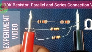 10K Resistor in series and parallel