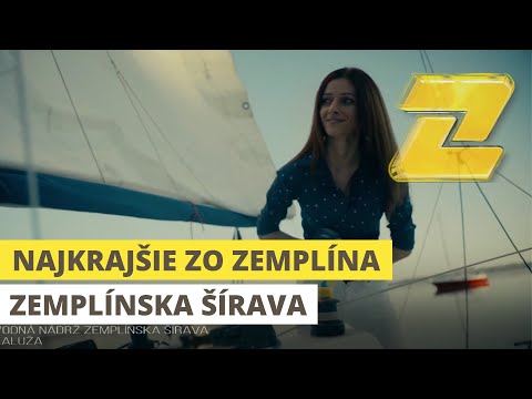 NAJKRAJŠIE ZO ZEMPLÍNA – Zemplínska Šírava