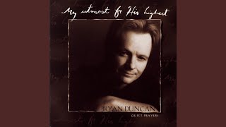 Bryan's Hymn (When I Turn To You)