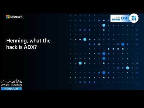 Azure MeetUp Frankfurt - Azure Data Explorer