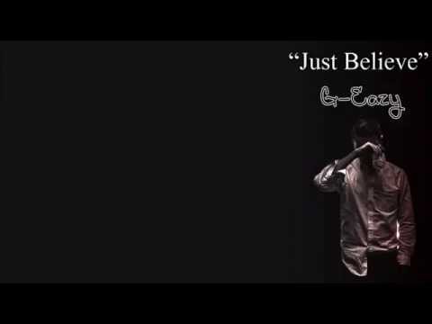 download lagu mp3 mp4 G Eazy Just Believe Lyrics, download lagu G Eazy Just Believe Lyrics gratis, unduh video klip G Eazy Just Believe Lyrics