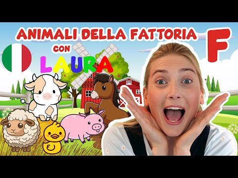 Impara gli Animali della Fattoria con Laura – Maestra per i piccoli