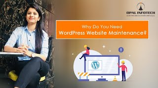 Why Do You Need WordPress Website Maintenance?