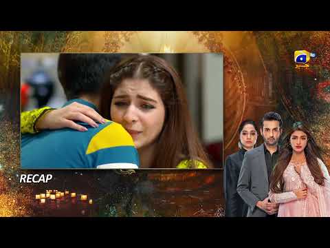 Recap - Dil Awaiz - Mega Episode 27 & 28 - 30th May 2022 - HAR PAL GEO