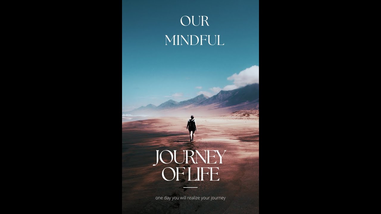 our mindful journey