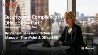 Security And Compliance In Office 365 - Part One