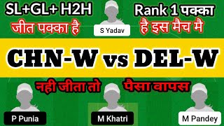 CHN-W vs DEL-W Dream 11 Prediction | CHN-W vs DEL-W Dream 11 CHN-W vs DEL-W Dream11 Prediction