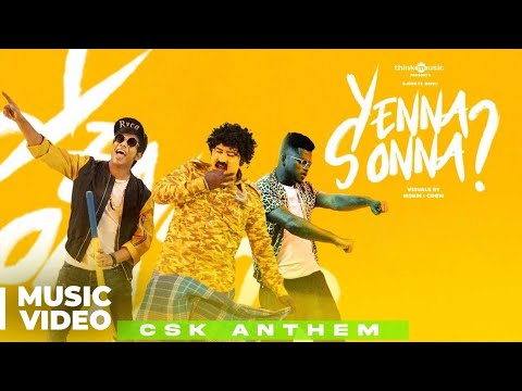 Bjorn Surrao ft. Arivu - Yenna Sonna (CSK Anthem) (Official Video)