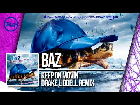 DNZF338 // BAZ - KEEP ON MOVIN DRAKE LIDDELL REMIX (Official Video DNZ RECORDS)