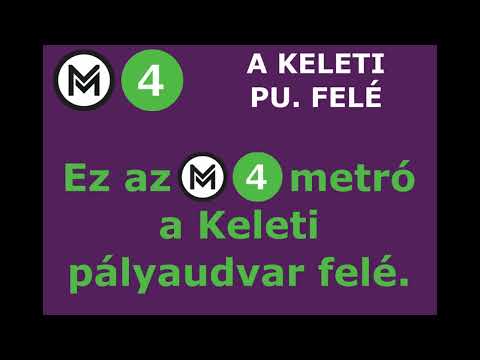 Budapest Metró M4 announcements by Szalóczy Pál & Rachel Appleby (Kelenföld vá.- Keleti pu.)