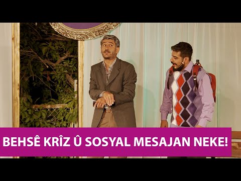 BEHSÊ KRÎZ Û SOSYAL MESAJAN NEKE! - (REPLIKÊN XWEŞ)