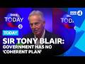 Labour has 'no coherent plan' for country, says former Prime Minister Tony Blair | BBC Radio 4 Today