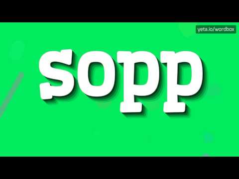 SOPP - HOW TO PRONOUNCE IT!?