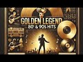 Golden Legend 80s 90s Hits