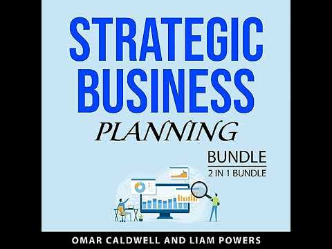 Strategic Business Planning Bundle, 2 in 1 Bundle: The Secrets to a Successful Business Plan and