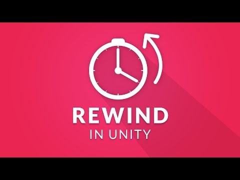 REWIND TIME in Unity