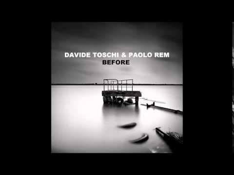 DAVIDE TOSCHI & PAOLO REM _BEFORE_