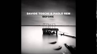 DAVIDE TOSCHI & PAOLO REM _BEFORE_