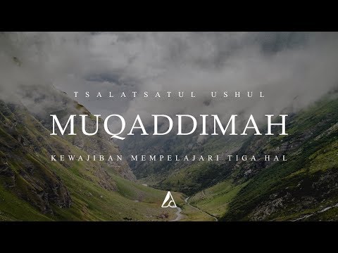 2. Matan Tsalatsatul Ushul: Muqaddimah