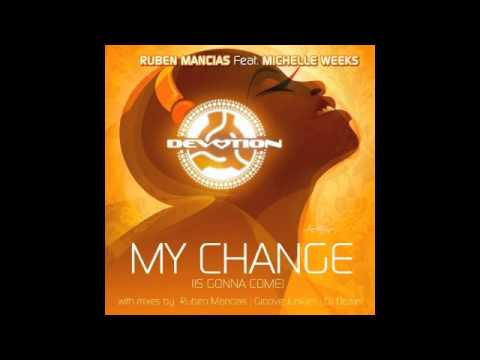 My Change (Is Gonna Come) - available at TRAXSOURCE.COM/DEVOTION
