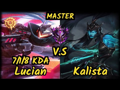 GS Madness (LUCIAN) vs KALISTA - 7/1/8 KDA BOTTOM ADC GAMEPLAY - EUW Ranked MASTER
