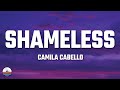 Camila Cabello Shameless Lyrics