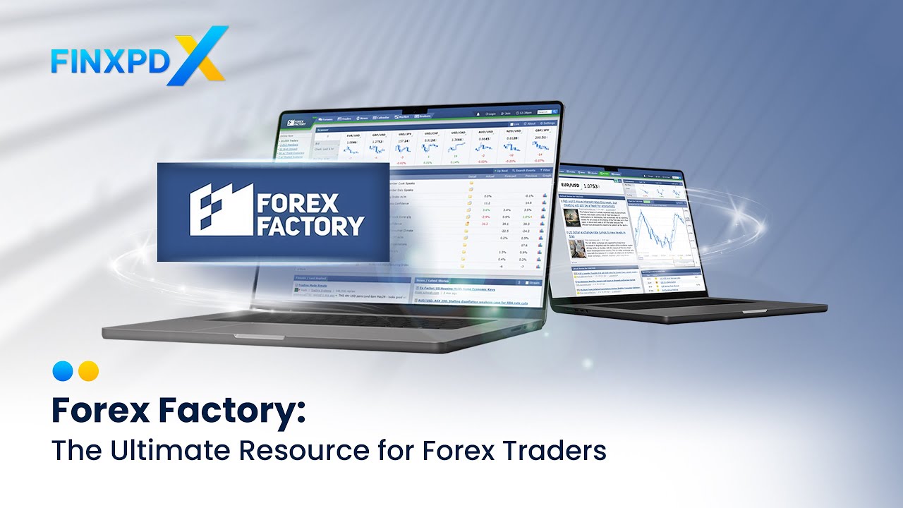 Forex Factory: The Ultimate Resource for Forex Traders