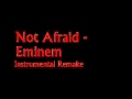 Not Afraid - Eminem (Instrumental) - With ...