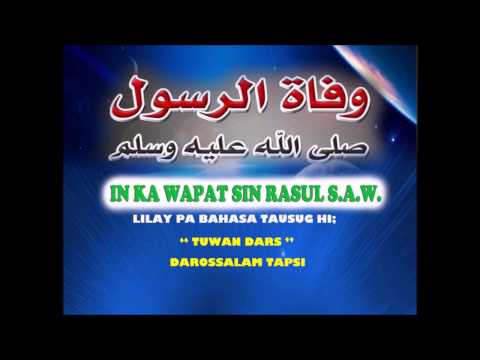KAWAPAT SIN RASUL saw iban pangadjian makawah kaniya     NASIHAT DAIN KAN ; SHIEK DAROSSALAM TAPSI