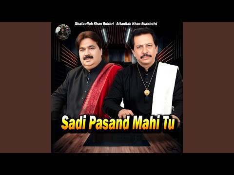 Sadi Pasand Mahi Tu
