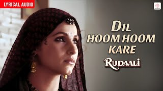 Download lagu Lata Mangeshkar - Dil Hoom Hoom Kare (Audio Lyrical) | Dimple Kapadia | Bhupen Hazarika | Rudaali mp3