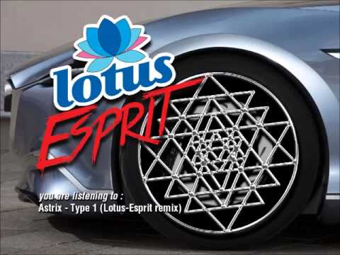 Astrix Type 1 (Lotus-Esprit remix)