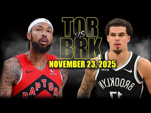 Toronto Raptors vs Brooklyn Nets Full Game Highlights - November 23, 2025 | NBA Season