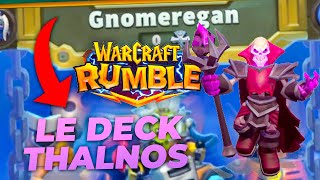 GUIDE WARCRAFT RUMBLE : DECK THALNOS POUR LE DONJON GNOMEREGAN