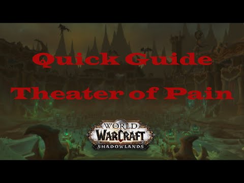 Quick Boss Guide: Theater of Pain Mythic