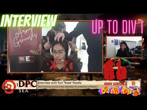 YOWE ARMY GENIUSES INTERVIEW WINNER UP TO DIVISION 1 DPC SEA - DPC SEA 2023 Tour 1: Division II