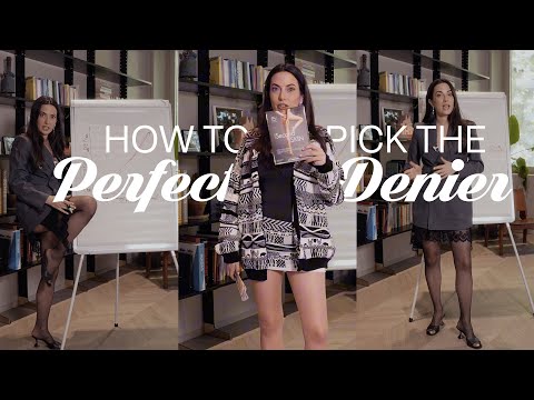 HOW TO PICK THE PERFECT DENIER