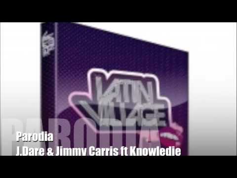 J.Dare & Jimmy Carris ft Knowledje - Parodia ( original )